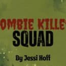 The text "Zombie Killer Squad by Jessi Hoff" is set against a yellow-green background.