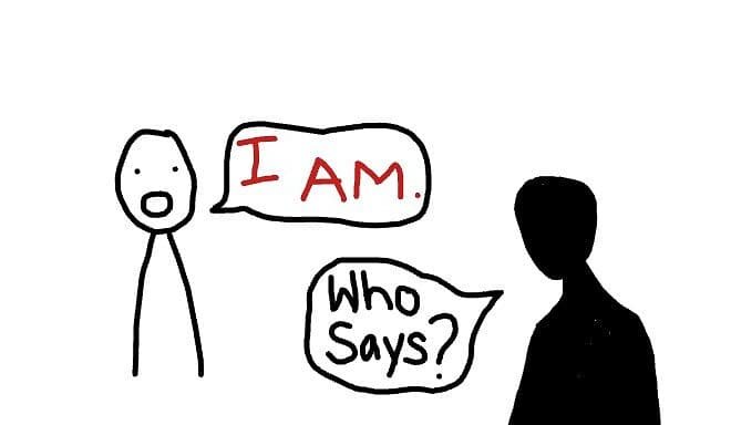 A digital drawing of two figures. One says: "I am." The other responds, "Who says?"
