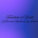 Image of a fountain against a purple and blue background with the title "Fountain of Youth: A Narrative Retelling by Lexi Graham"