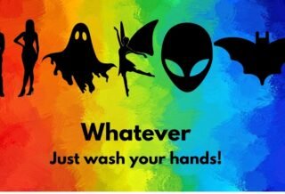 Across a rainbow background, a bathroom sign shows the silhouette of a man, woman, ghost, fairy, alien, and the bat signal. Underneath, it reads "Whatever, just wash your hands!"